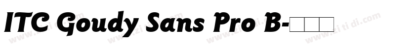 ITC Goudy Sans Pro B字体转换